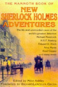 The Mammoth Book of New Sherlock Holmes Adventures (Mammoth Books)