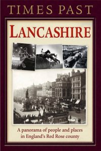 Times Past Lancashire (Times Past Regional S.)