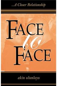 Face to Face