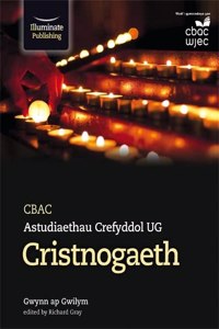 CBAC Astudiaethau Crefyddol UG Cristnogaeth