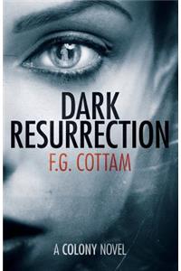 Dark Resurrection