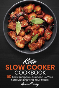 Keto Slow Cooker Cookbook