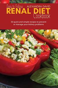 Easy to Follow Renal Diet Cookbook