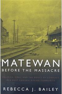 Matewan Before the Massacre