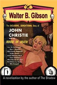 John Christie and His House of Death