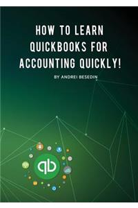 How To Learn Quickbooks For Accounting Quickly!