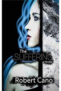 Suffering: A Novella of Soul of Sorrows
