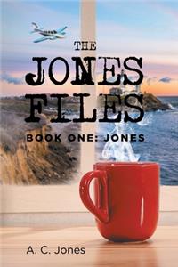 Jones Files: Book One: Jones