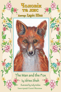 Man and the Fox / Чоловік та лис
