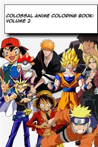 Colossal Anime Coloring Book