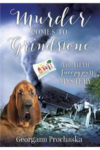 Murder Comes to Grindstone