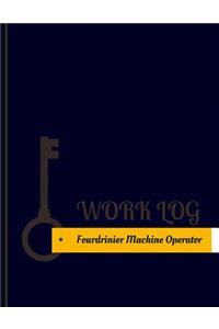 Fourdrinier Machine Operator Work Log
