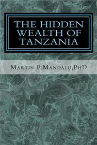 Hidden Wealth of Tanzania