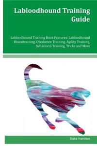 Labloodhound Training Guide Labloodhound Training Book Features