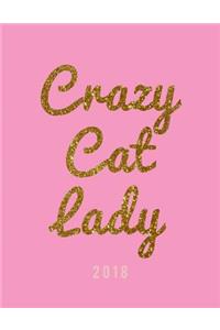 Crazy Cat Lady 2018