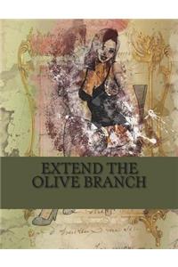 Extend the Olive Branch