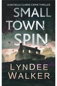 Small Town Spin
