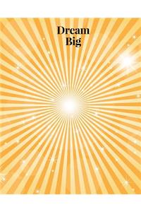 Dream Big