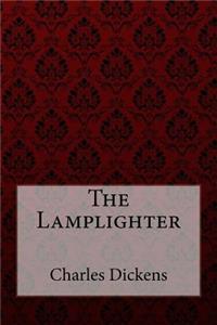 Lamplighter Charles Dickens