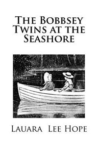 The Bobbsey Twins at the Seashore
