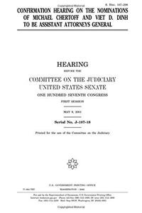 Confirmation Hearing on the Nominations of Michael Chertoff and Viet D. Dinh to Be Assistant Attorneys General