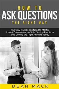 How to Ask Questions