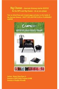 Big Cheese - Charcoal Chimney Starter: Be the Mpg and Big Cheese - Do as You Please