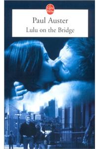 Lulu on the Bridge