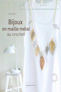 Bijoux en maille mÃ©tal au crochet
