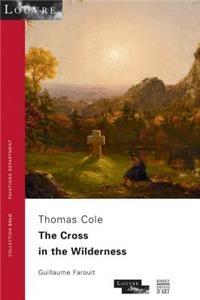 The Cross in the Wilderness. Thomas Cole