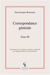 Correspondance Generale. Tome III