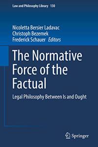 Normative Force of the Factual