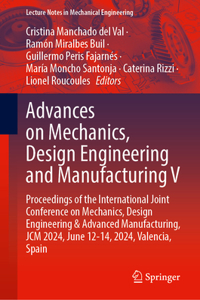 Advances on Mechanics, Design Engineering and Manufacturing V