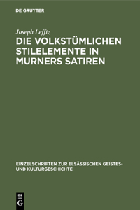 Die Volkstümlichen Stilelemente in Murners Satiren