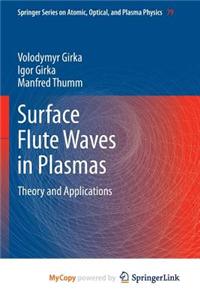 Surface Flute Waves in Plasmas