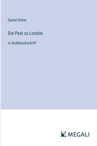 Die Pest zu London