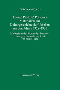 Materialien Zur Kulturgeschichte Der Usbeken Aus Den Jahren 1928-1930