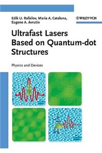 Ultrafast Lasers Based on Quantum Dot Structures