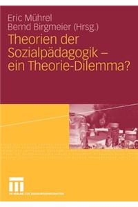 Theorien Der Sozialpädagogik - Ein Theorie-Dilemma?