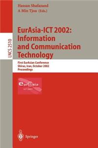 Eurasia-Ict 2002: Information and Communication Technology