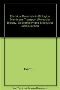 Electrical Potentials in Biological Membrane Transport