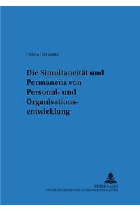 Die Simultaneitaet Und Permanenz Von Personal- Und Organisationsentwicklung