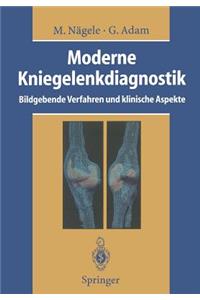 Moderne Kniegelenkdiagnostik