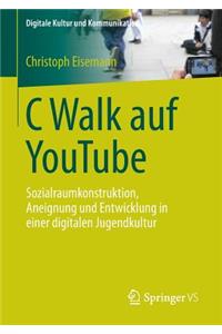 C Walk Auf Youtube