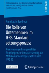 Die Rolle von Unternehmen im IFRS-Standardsetzungsprozess
