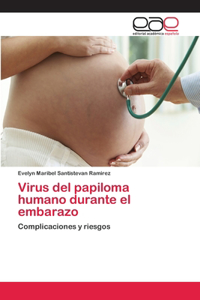 Virus del papiloma humano durante el embarazo