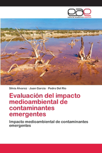 Evaluación del impacto medioambiental de contaminantes emergentes