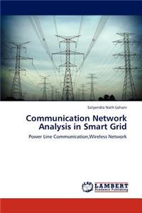 Communication Network Analysis in Smart Grid