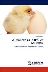 Salmonellosis in Broiler Chickens