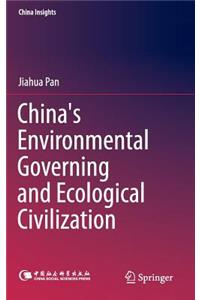 China's Environmental Governing and Ecological Civilization